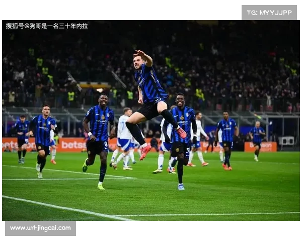 劳塔罗欧冠表现出色 国米积分逼近拜仁与阿森纳 劳塔罗欧冠表现出色 国米积分逼近拜仁与阿森纳